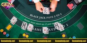 Blackjack là gì? Hướng dẫn cách đặt cược nhận nhiều thưởng