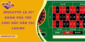 Roulette là gì? Khám phá Tựa Game Hấp Dẫn Tại Casino